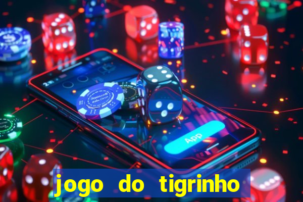 jogo do tigrinho com deposito de 1 real